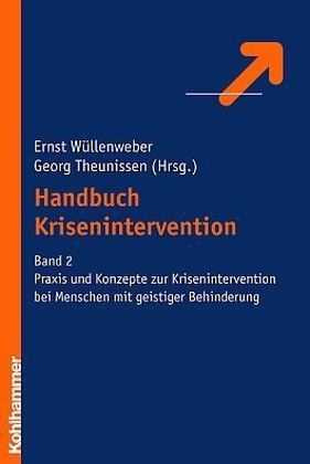 Handbuch Krisenintervention - Ernst W&uuml;llenweber, Georg Theunissen