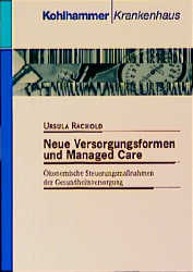Neue Versorgungsformen und Managed Care