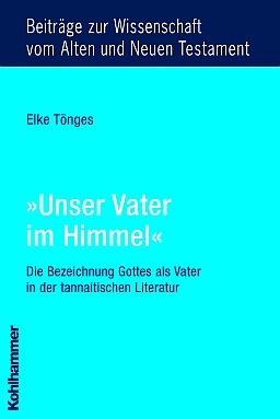 "Unser Vater im Himmel" - Elke T&ouml;nges