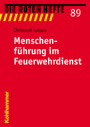 Menschenf&uuml;hrung im Feuerwehrdienst - Christoph Lamers