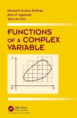 Functions of a Complex Variable - Hemant Kumar Pathak, Ravi Agarwal, Yeol Je Cho