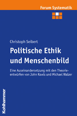 Politische Ethik und Menschenbild - Christoph Seibert