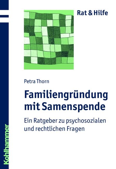 Familiengr&uuml;ndung mit Samenspende - Petra Thorn