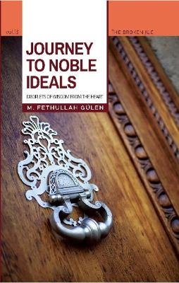 Journey to Noble Ideals - M. Fethullah G&uuml;len