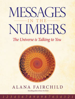 Messages in the Numbers - Alana Fairchild