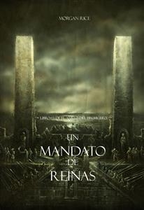 Un Mandato De Reinas (Libro #13 De El Anillo del Hechicero)