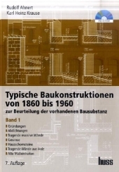 Typischer Baukonstruktionen 1860 - 1960 Band I, II und III