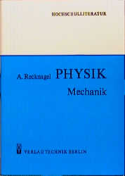 Physik / Mechanik - Alfred Recknagel