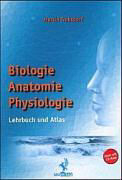 Biologie, Anatomie, Physiologie mit CD-ROM