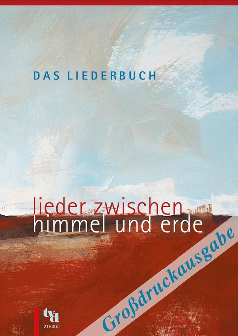 Das Liederbuch - Lieder zwischen Himmel und Erde - 