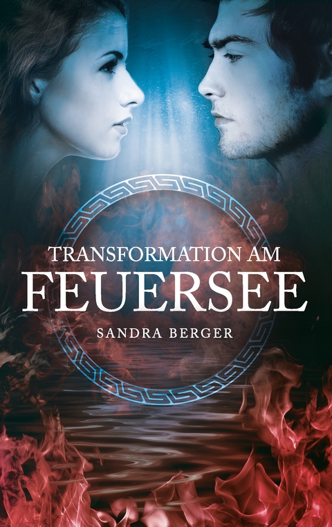 Transformation am Feuersee - Sandra Berger