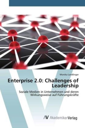 Enterprise 2.0: Challenges of Leadership - Monika Landlinger