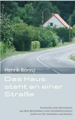 Das Haus steht an einer Straße - Henrik Bönitz