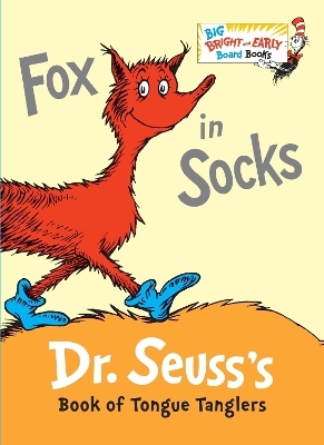 Fox in Socks -  Dr. Seuss