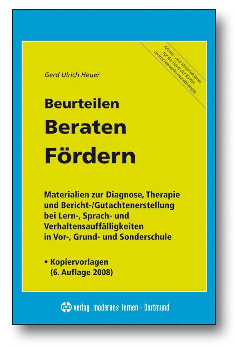 Beurteilen - Beraten - F&ouml;rdern - Gerd U Heuer