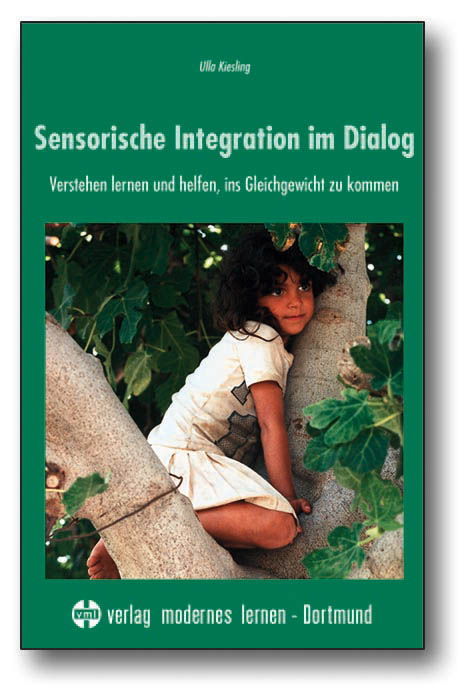 Sensorische Integration im Dialog - Ulla Kiesling
