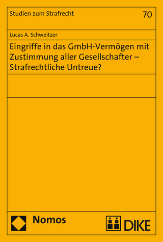 Eingriffe in das GmbH-Vermögen mit Zustimmung aller Gesellschafter - Strafrechtliche Untreue?