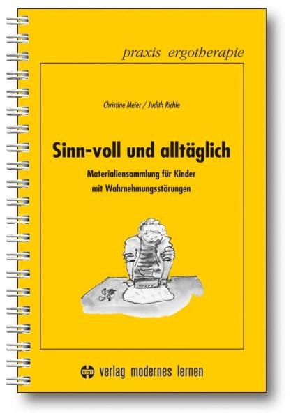 Sinn-voll und allt&auml;glich - Christine Meier, Judith Richle