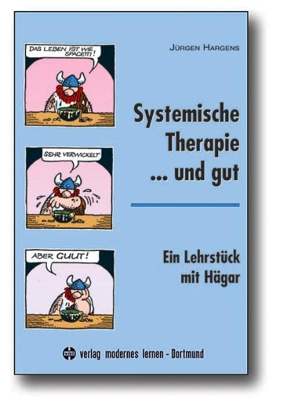 Systemische Therapie... und gut - J&uuml;rgen Hargens