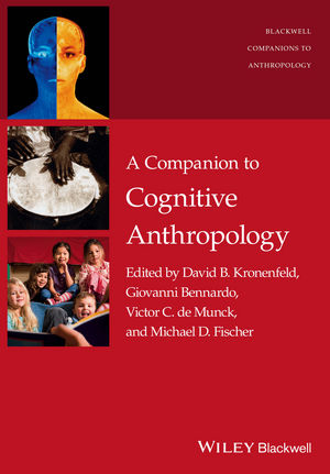 A Companion to Cognitive Anthropology - 