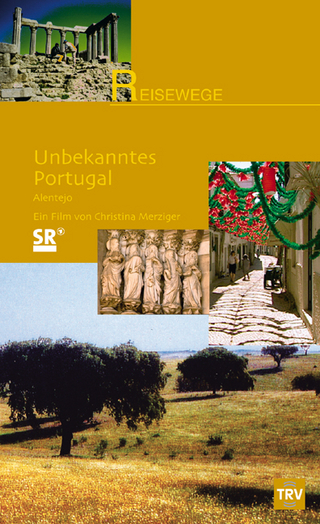 Unbekanntes Portugal - Alentejo