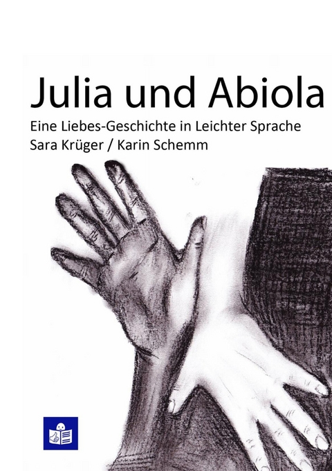 Julia und Abiola - Sara Kr&uuml;ger, Karin Schemm
