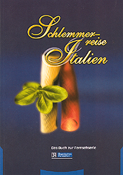 Schlemmerreise Italien