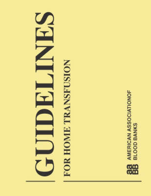 Guidelines for Home Transfusion
