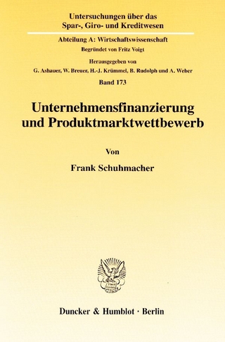 Unternehmensfinanzierung und Produktmarktwettbewerb.