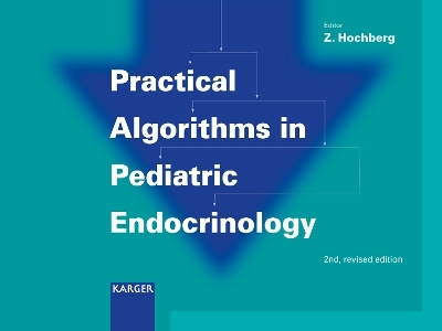Practical Algorithms in Pediatric Endocrinology - 