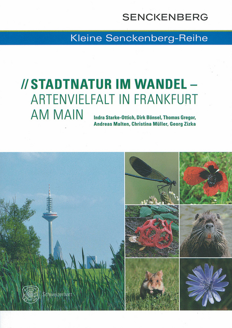 Stadtnatur im Wandel - Artenvielfalt in Frankfurt am Main - 