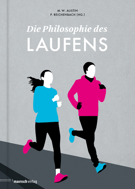 Die Philosophie des Laufens - 
