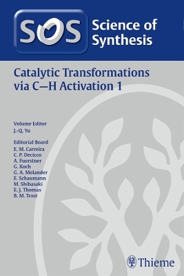 Science of Synthesis: Catalytic Transformations via C-H Activation Vol. 1 - 