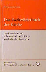 Fachw&ouml;rterbuch der K&uuml;che - Hermann Gr&uuml;ner