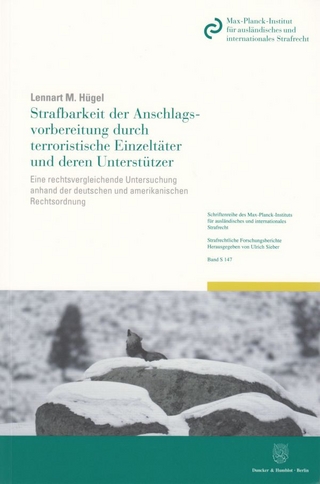 Strafbarkeit der Anschlagsvorbereitung durch terroristische Einzeltäter und deren Unterstützer.