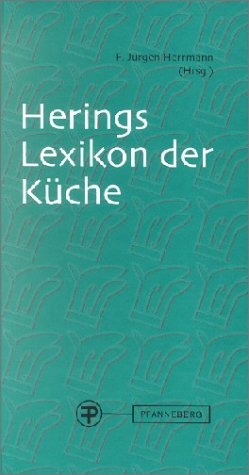 Lexikon der K&uuml;che mit CD-ROM - Richard Hering