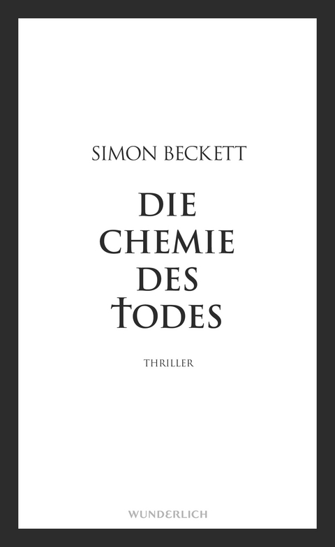 Die Chemie des Todes - Simon Beckett
