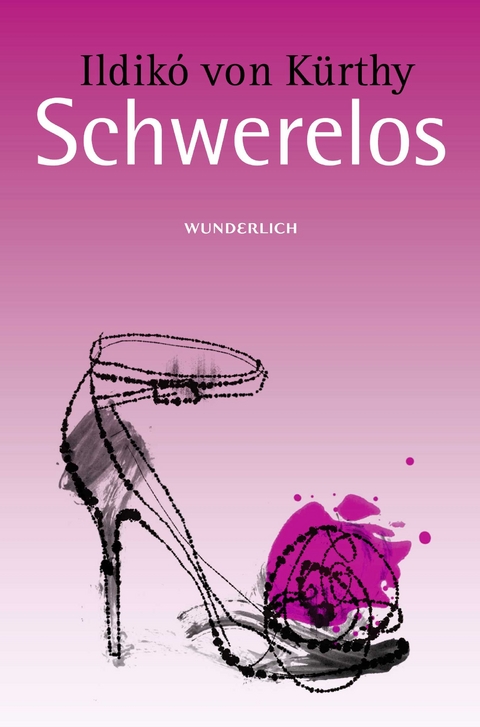 Schwerelos - Ildik&oacute; von K&uuml;rthy