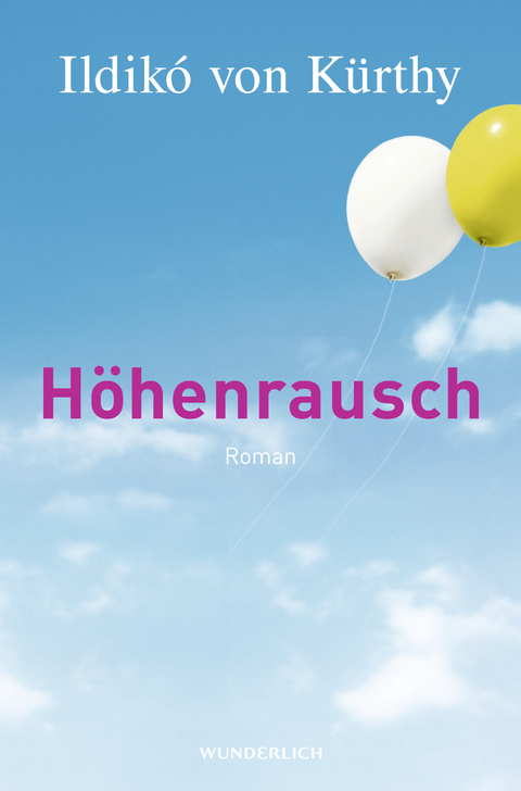 H&ouml;henrausch - Ildik&oacute; von K&uuml;rthy