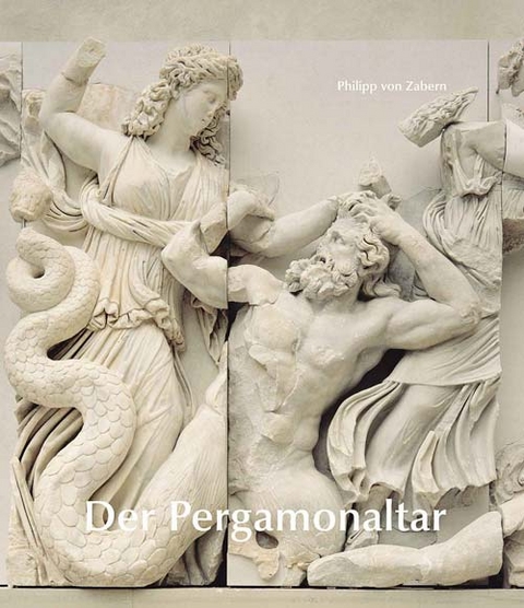 Der Pergamonaltar - Huberta Heres, Volker K&auml;stner