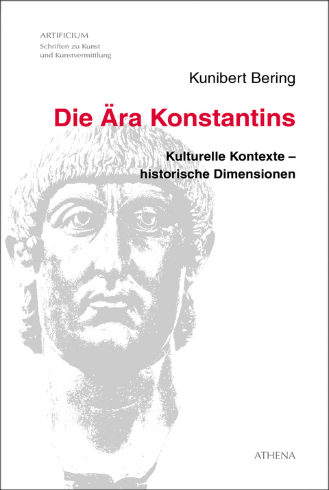 Die &Auml;ra Konstantins - Kunibert Bering