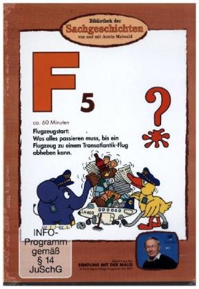 Bibliothek der Sachgeschichten - F5, Flugzeugstart: Was alles passieren muss, bis ein Flugzeug in die Luft gehen kann?, 1 DVD