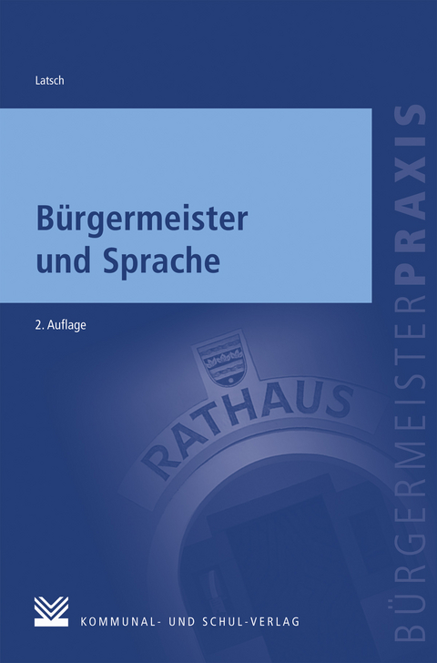 B&uuml;rgermeister und Sprache