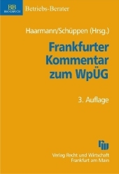 Frankfurter Kommentar zum Wertpapiererwerbs- und &Uuml;bernahmegeSetz - Wilhelm Haarmann, Matthias Sch&uuml;ppen