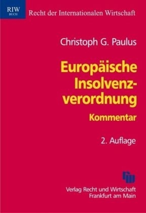 Europ&auml;ische Insolvenzverordnung - Christoph G Paulus