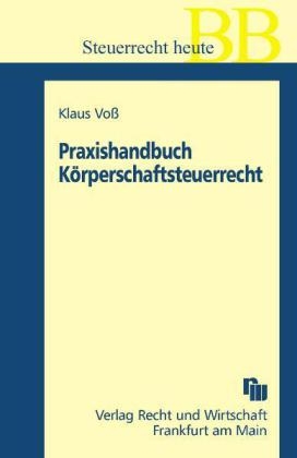 Praxishandbuch Körperschaftsteuerrecht