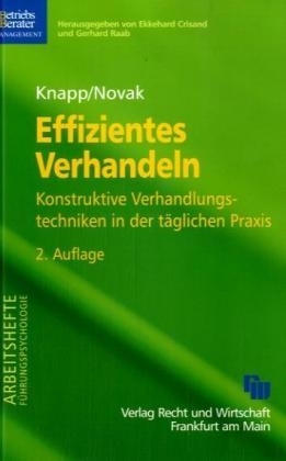Effizientes Verhandeln - Peter Knapp, Andreas Novak