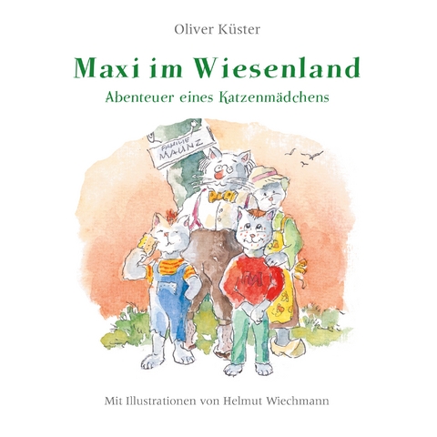 Maxi im Wiesenland - Oliver K&uuml;ster