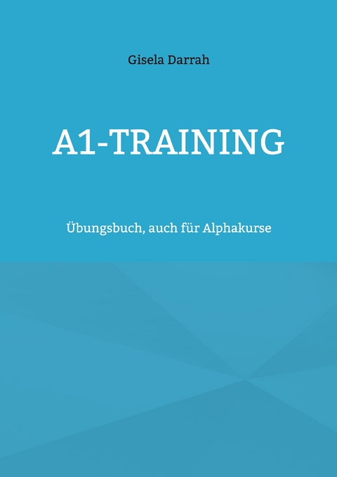 A1-Training - Gisela Darrah