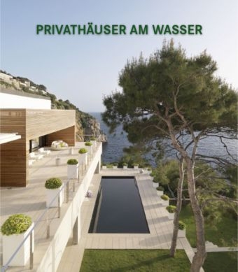 Privath&auml;user am Wasser